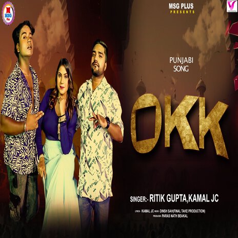 Okk ft. Kamal JC | Boomplay Music