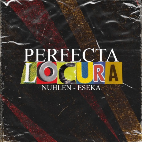 Perfecta Locura (feat. Eseka) | Boomplay Music