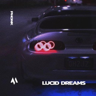 LUCID DREAMS - PHONK