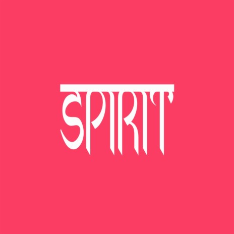 Spirit | Boomplay Music