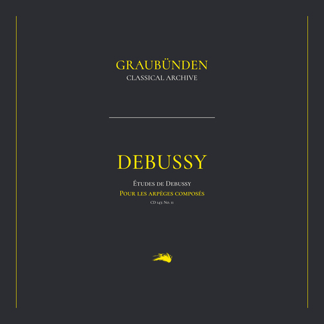 Etudes de Debussy, CD 143: No. 11. Pour les arpeges composes ft. Graubünden Classical Archive | Boomplay Music