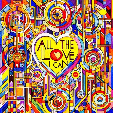 All the Love I Can | Boomplay Music