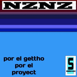 Por El Ghetto Por El Proyect