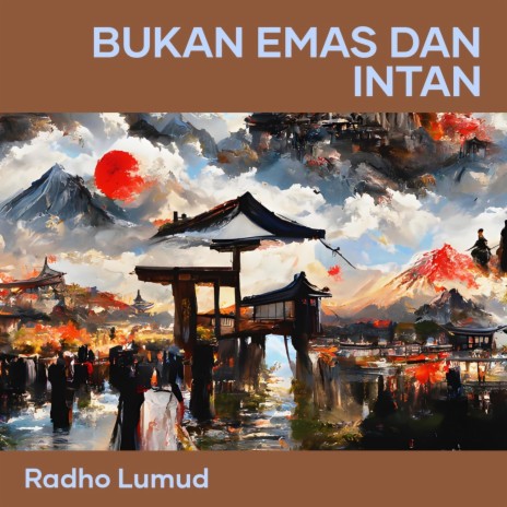 Bukan Emas Dan Intan | Boomplay Music