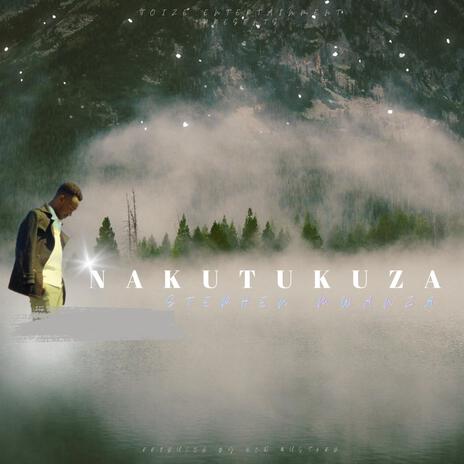 Nakutukuza | Boomplay Music