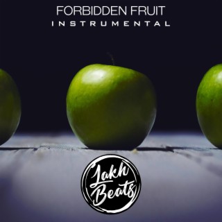 Forbidden Fruit (Instrumental)