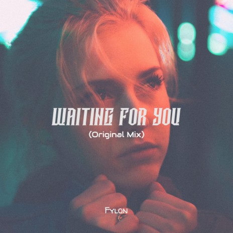 Waiting for you (Original Mix)