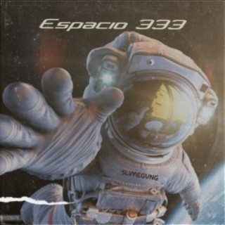 Espacio 333 (feat. Cannabico)