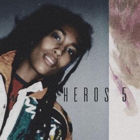 Heros 5 | Boomplay Music