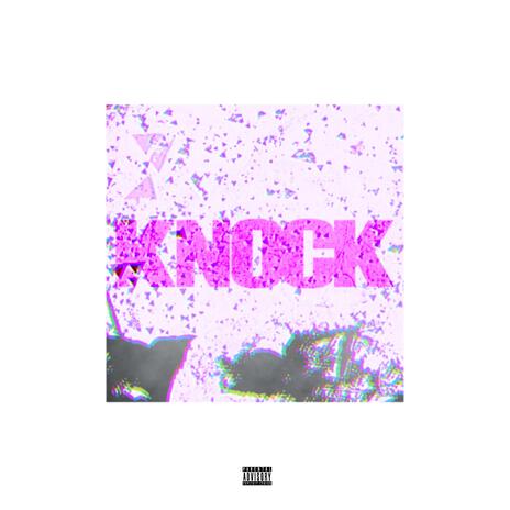 Knock | Boomplay Music