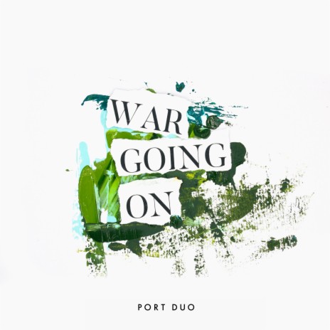 War Going On | Boomplay Music