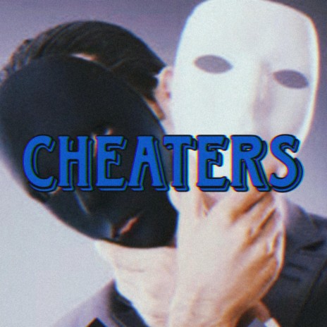 Cheaters | Boomplay Music