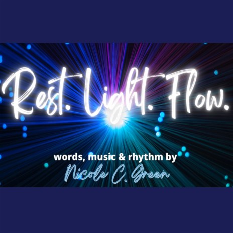 Rest. Light. Flow. | Boomplay Music