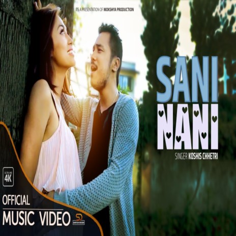 Sani Nani ft. Sony Khadka