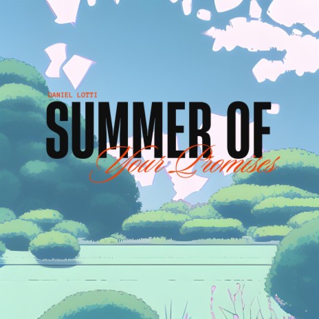 Summer of your Promises | Boomplay Music