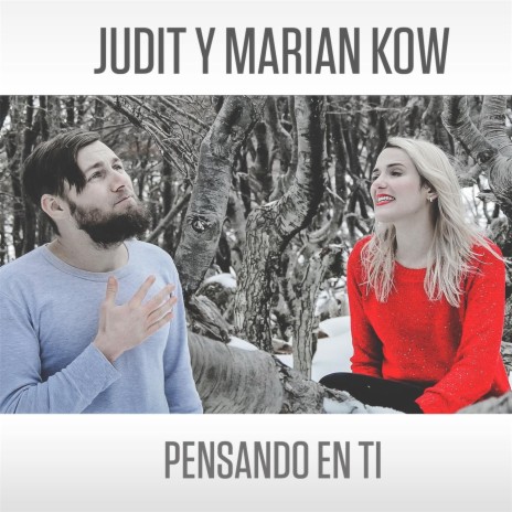 Pensando en Ti ft. Marian Kow | Boomplay Music