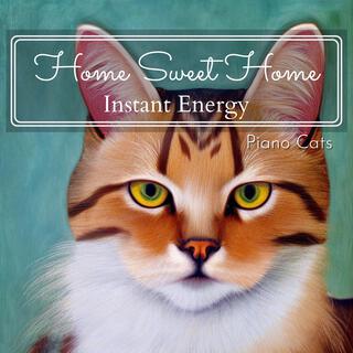 Home Sweet Home - Instant Energy