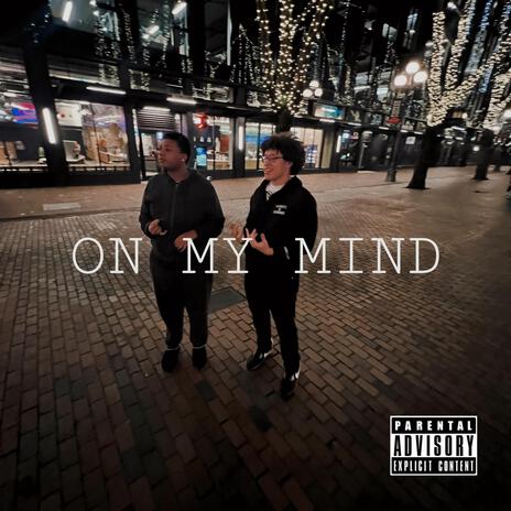 On My Mind ft. Brok3n Rel | Boomplay Music