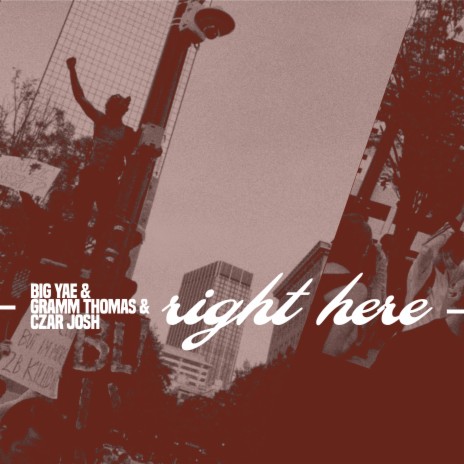 right here ft. Czar Josh & Gramm Thomas | Boomplay Music