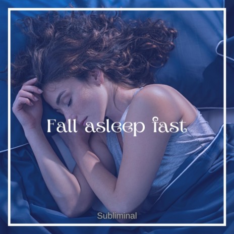 Fall Asleep Fast | Subliminal