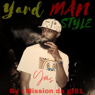 Yardman Style