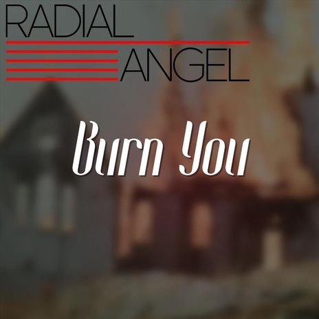 Burn You | Boomplay Music