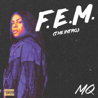 F.E.M. (The Intro) lyrics | Boomplay Music