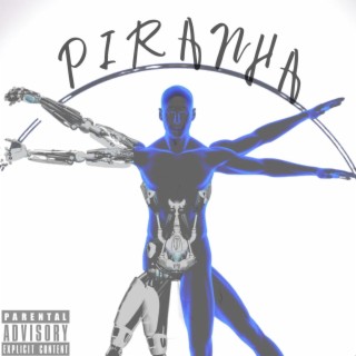 Piranha lyrics | Boomplay Music