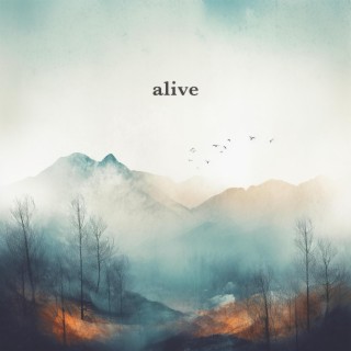 Alive