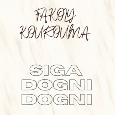 Siga Dogni Dogni | Boomplay Music