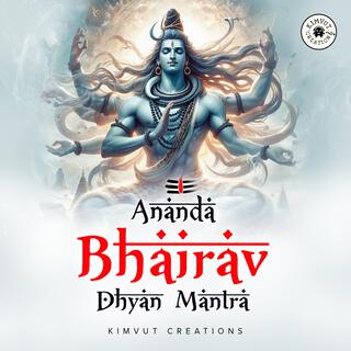 Ananda Bhairav Dhyan Mantra