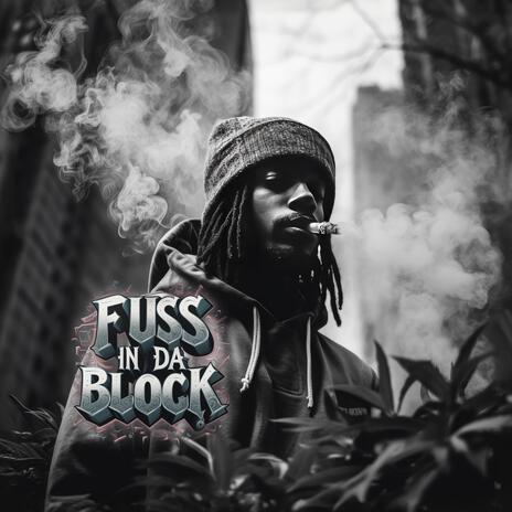 Fuss In Da Block ft. Tros Mastah | Boomplay Music
