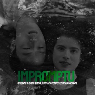 Impromptu (Original Short Film Soundtrack)
