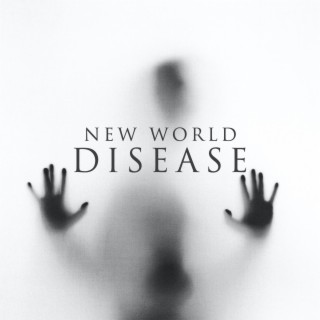 New World Disease lyrics | Boomplay Music