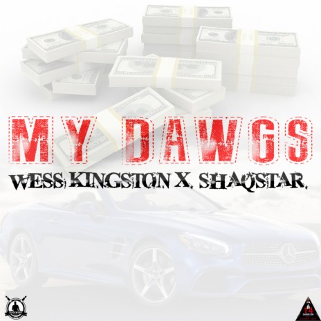 My Dawgs ft. ShaqStar