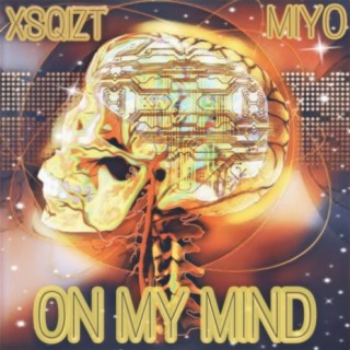 On My Mind (feat. Miyo)