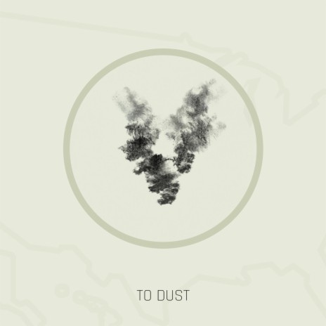 To Dust ft. BlauDisS | Boomplay Music