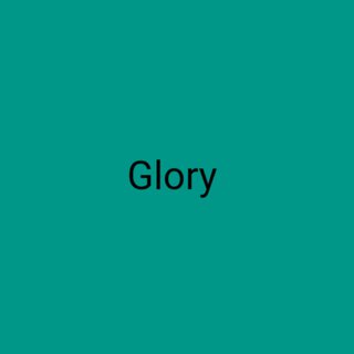 Glory