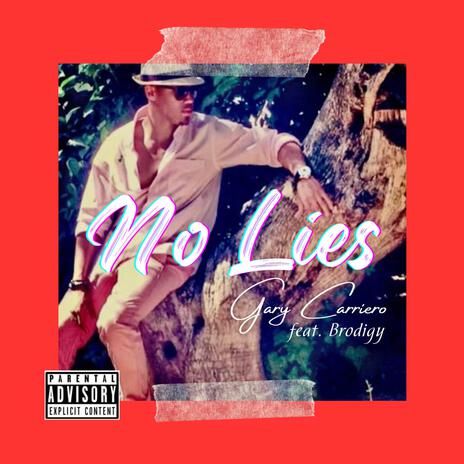 No Lies ft. Brodigy | Boomplay Music