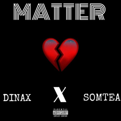 Matter ft. Dinax | Boomplay Music