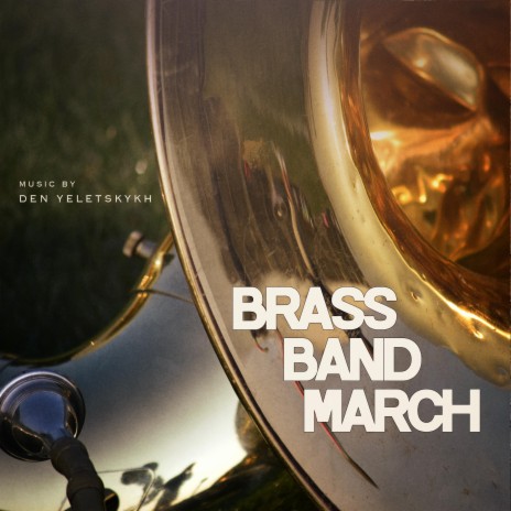 Brass Band March | Boomplay Music