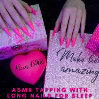 Asmr Tapping with Long Nails for Sleep