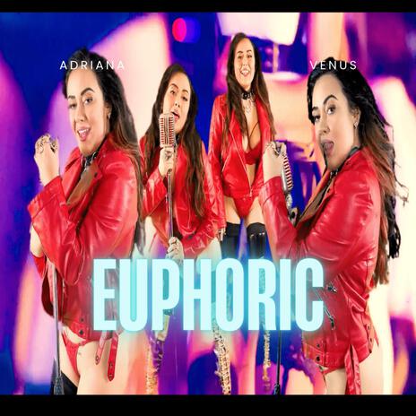 Euphoric (Remix) | Boomplay Music