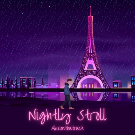 Nightly Stroll | Boomplay Music