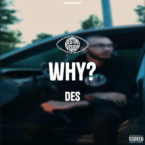 why? | Boomplay Music