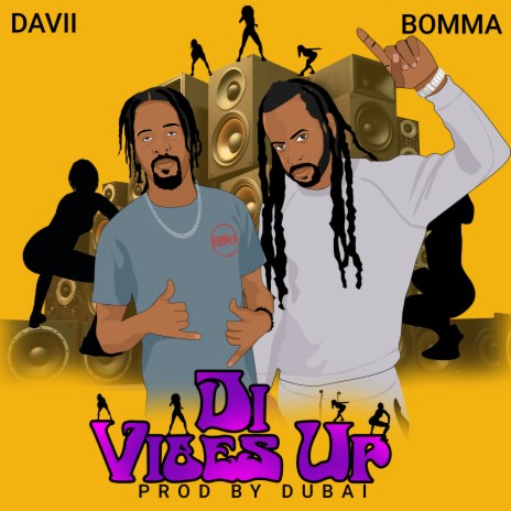Di Vibes Up ft. Davii | Boomplay Music