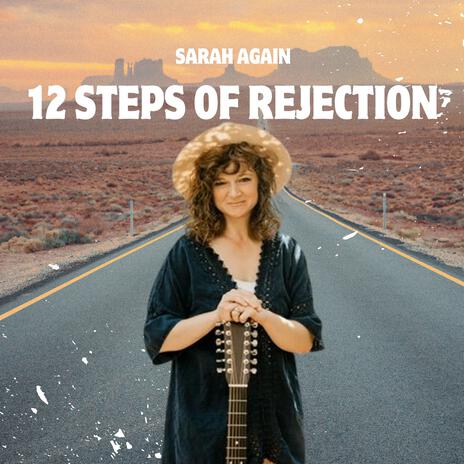 12 STEPS OF REJECTION | Boomplay Music