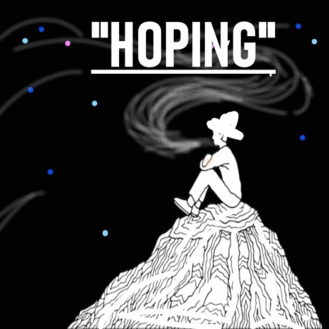 Hoping | Boomplay Music