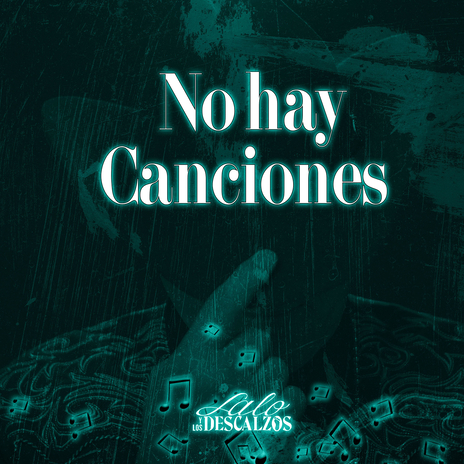 No Hay Canciones | Boomplay Music