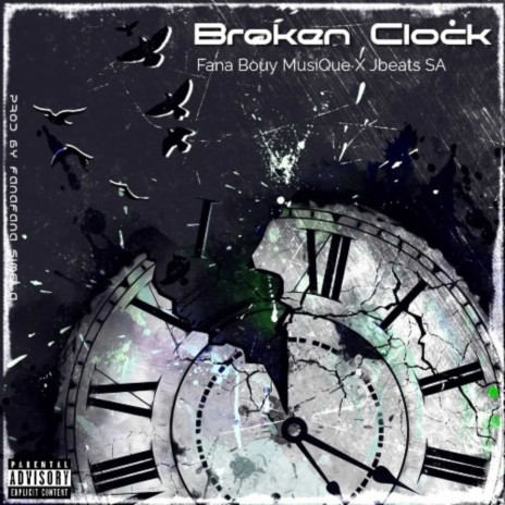 Broken Clock ft. Jbeats_za | Boomplay Music